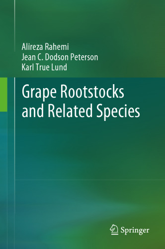 Grape Rootstocks and Related Species