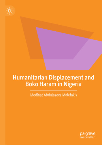 Humanitarian Displacement and Boko Haram in Nigeria
