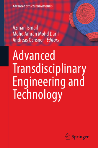 Advanced Transdisciplinary Engineering and Technology (Advanced Structured Materials, 174)