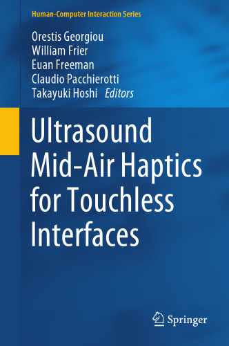 Ultrasound Mid-Air Haptics for Touchless Interfaces (Human–Computer Interaction Series)
