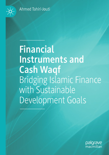 Financial Instruments and Cash Waqf: Bridging Islamic Finance with Sustainable Development Goals