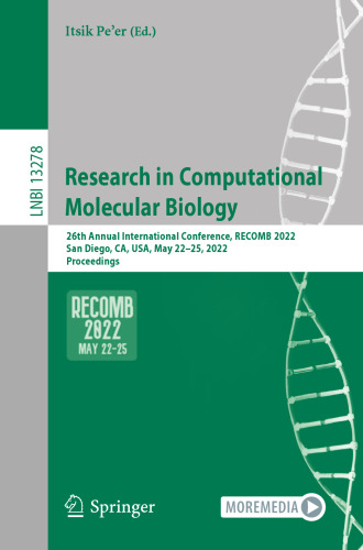 Research in Computational Molecular Biology: 26th Annual International Conference, RECOMB 2022, San Diego, CA, USA, May 22–25, 2022, Proceedings (Lecture Notes in Bioinformatics)