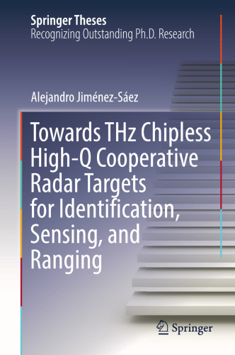 Towards THz Chipless High-Q Cooperative Radar Targets for Identification, Sensing, and Ranging (Springer Theses)
