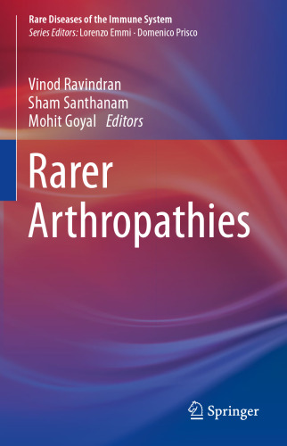 Rarer Arthropathies (Rare Diseases of the Immune System)