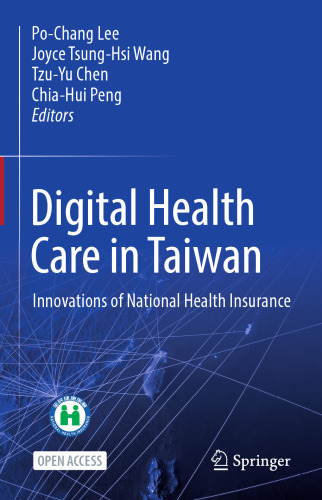 Digital Health Care in Taiwan: Innovations of National Health Insurance