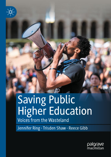 Saving Public Higher Education: Voices from the Wasteland