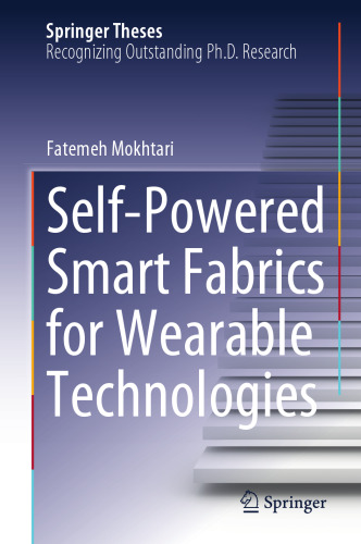 Self-Powered Smart Fabrics for Wearable Technologies (Springer Theses)