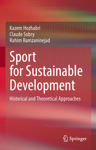 Sport for Sustainable Development: Historical and Theoretical Approaches