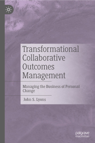 Transformational Collaborative Outcomes Management: Managing the Business of Personal Change