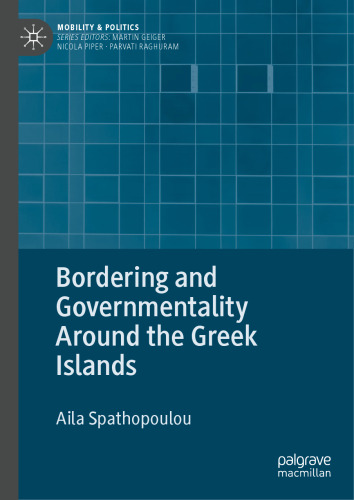 Bordering and Governmentality Around the Greek Islands (Mobility & Politics)