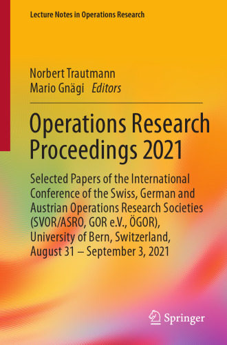 Operations Research Proceedings 2021 (Lecture Notes in Operations Research)