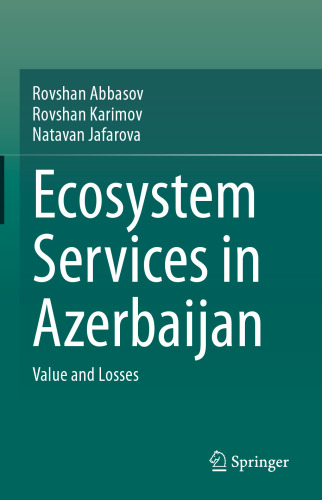 Ecosystem Services in Azerbaijan: Value and Losses