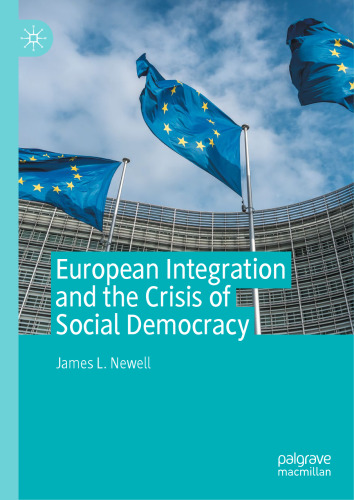 European Integration and the Crisis of Social Democracy