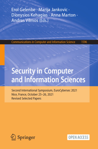 Security in Computer and Information Sciences: Second International Symposium, EuroCybersec 2021, Nice, France, October 25–26, 2021, Revised Selected ... in Computer and Information Science)