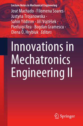 Innovations in Mechatronics Engineering II (Lecture Notes in Mechanical Engineering)
