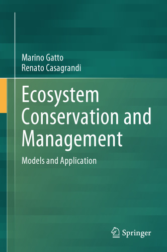 Ecosystem Conservation and Management: Models and Application