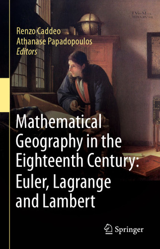 Mathematical Geography in the Eighteenth Century: Euler, Lagrange and Lambert