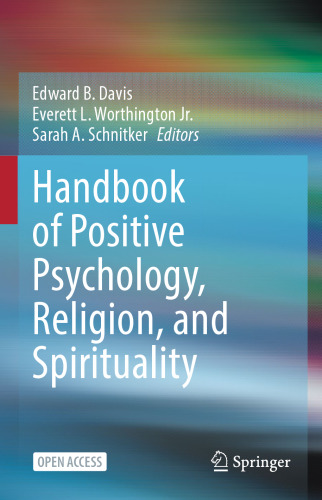 Handbook of Positive Psychology, Religion, and Spirituality
