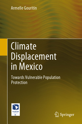 Climate Displacement in Mexico: Towards Vulnerable Population Protection