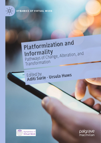 Platformization and Informality: Pathways of Change, Alteration, and Transformation