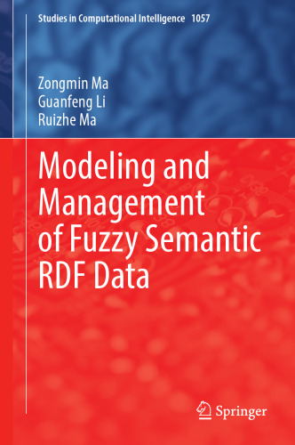 Modeling and Management of Fuzzy Semantic RDF Data (Studies in Computational Intelligence, 1057)