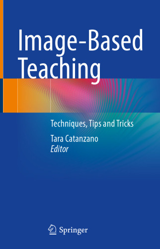Image-Based Teaching: Techniques, Tips and Tricks