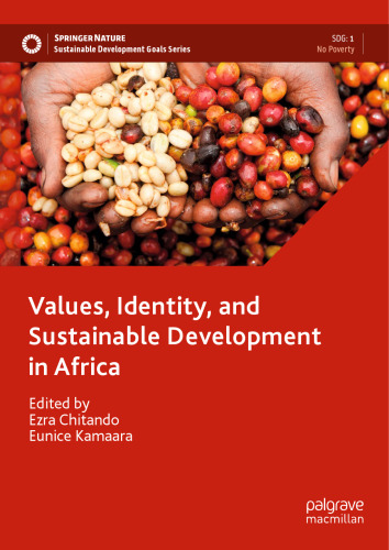Values, Identity, and Sustainable Development in Africa (Sustainable Development Goals Series)