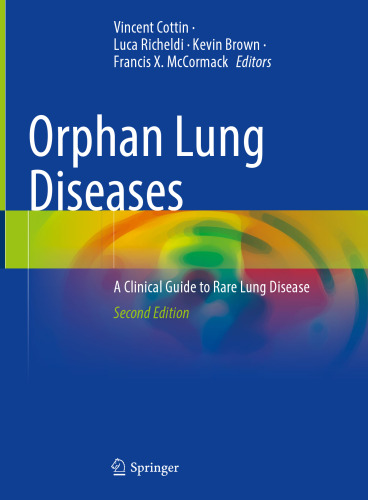 Orphan Lung Diseases: A Clinical Guide to Rare Lung Disease