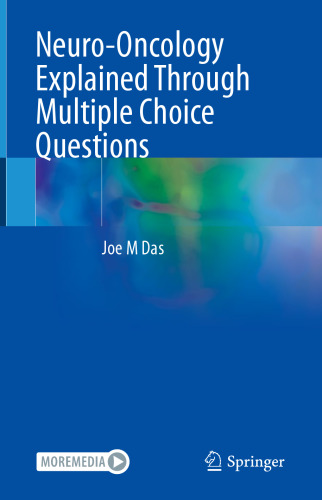 Neuro-Oncology Explained Through Multiple Choice Questions