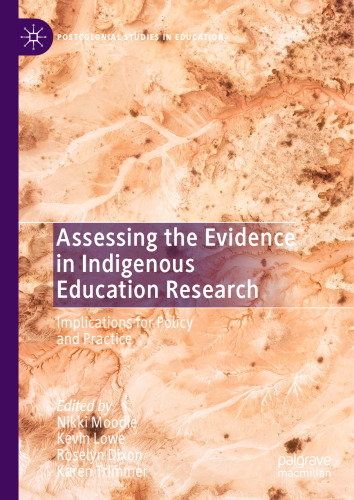 Assessing the Evidence in Indigenous Education Research: Implications for Policy and Practice