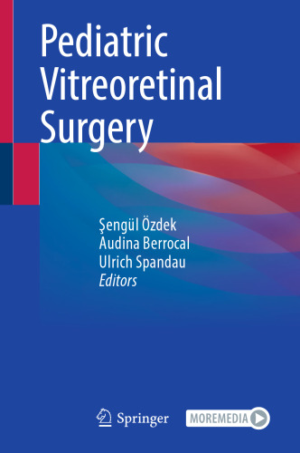 Pediatric Vitreoretinal Surgery