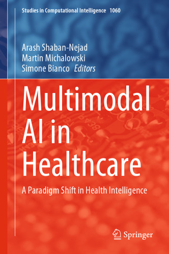 Multimodal AI in Healthcare: A Paradigm Shift in Health Intelligence