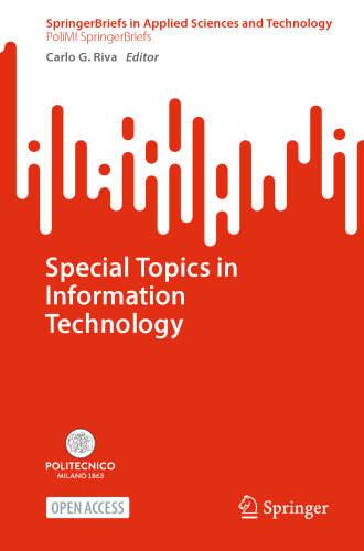 Special Topics in Information Technology (SpringerBriefs in Applied Sciences and Technology)
