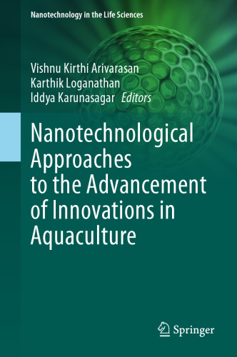 Nanotechnological Approaches to the Advancement of Innovations in Aquaculture