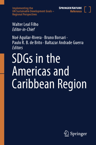SDGs in the Americas and Caribbean Region (Implementing the UN Sustainable Development Goals – Regional Perspectives)