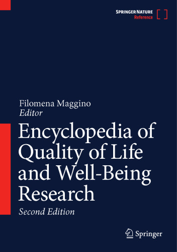 Encyclopedia of Quality of Life and Well-Being Research