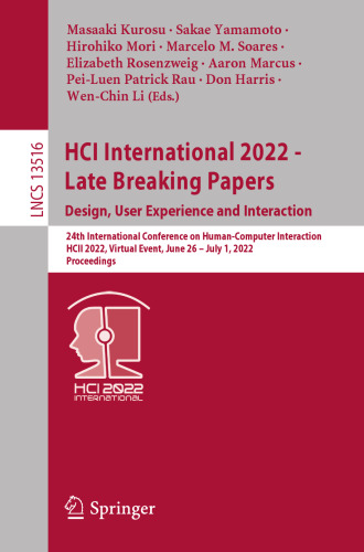 HCI International 2022 - Late Breaking Papers. Design, User Experience and Interaction (Lecture Notes in Computer Science)