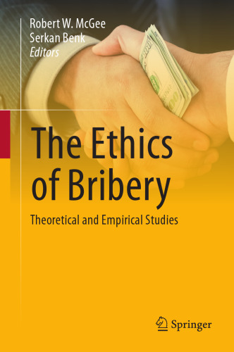 The Ethics of Bribery: Theoretical and Empirical Studies