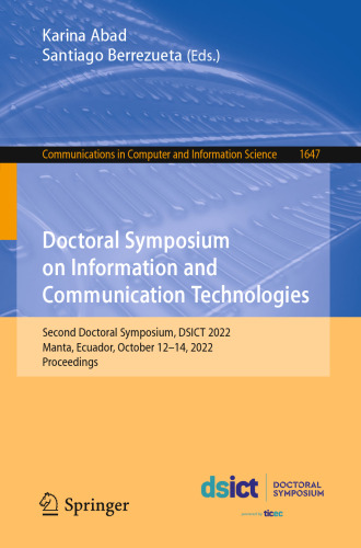Doctoral Symposium on Information and Communication Technologies: Second Doctoral Symposium, DSICT 2022, Manta, Ecuador, October 12–14, 2022, Proceedings