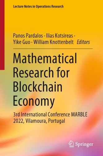 Mathematical Research for Blockchain Economy: 3rd International Conference MARBLE 2022, Vilamoura, Portugal