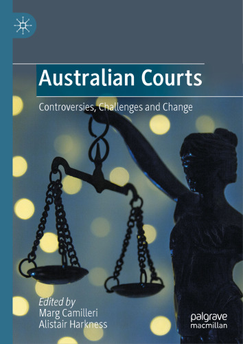 Australian Courts: Controversies, Challenges and Change