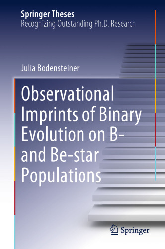 Observational Imprints of Binary Evolution on B- and Be-star Populations (Springer Theses)