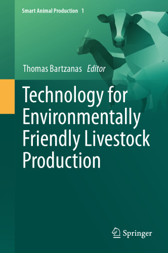 Technology for Environmentally Friendly Livestock Production