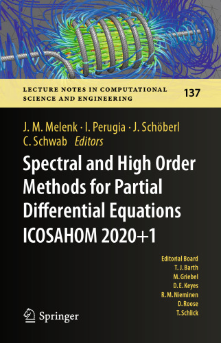 Spectral and High Order Methods for Partial Differential Equations ICOSAHOM 2020+1: Selected Papers from the ICOSAHOM Conference, Vienna, Austria, July 12-16, 2021