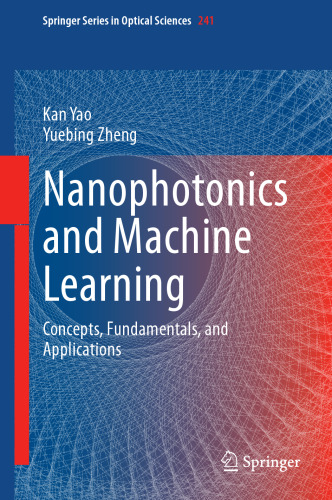 Nanophotonics and Machine Learning: Concepts, Fundamentals, and Applications