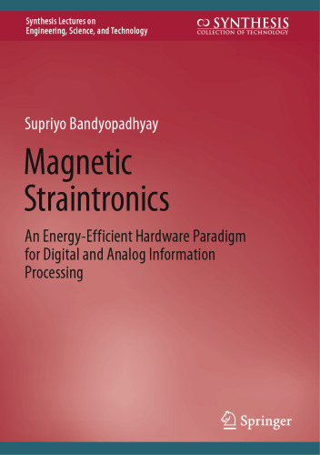 Magnetic Straintronics: An Energy-Efficient Hardware Paradigm for Digital and Analog Information Processing