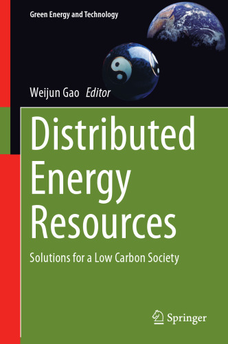 Distributed Energy Resources: Solutions for a Low Carbon Society