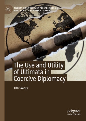 The Use and Utility of Ultimata in Coercive Diplomacy
