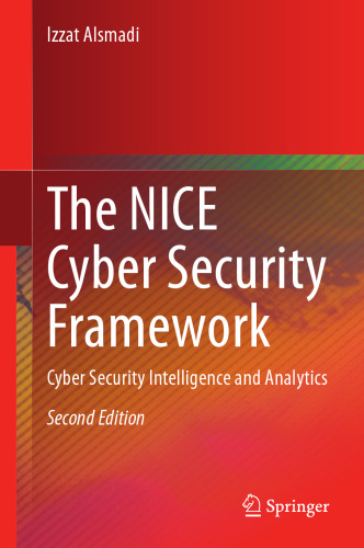 The NICE Cyber Security Framework: Cyber Security Intelligence and Analytics