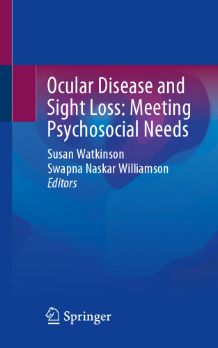 Ocular Disease and Sight Loss: Meeting Psychosocial Needs